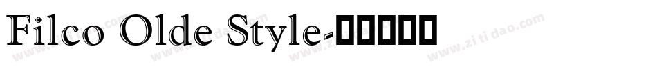 Filco Olde Style字体转换